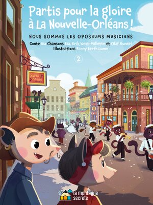 cover image of Partis pour la gloire à La Nouvelle-Orléans !